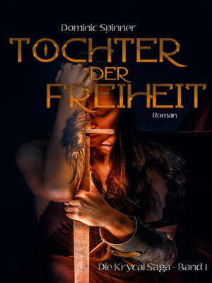 cover image of Tochter der Freiheit--Die Krycal-Saga Band 1